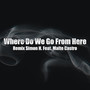 Where Do We Go from Here (Remix)