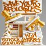 Save Your Apologies (Explicit)