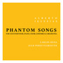 Phantom Songs