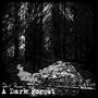 A Dark Forest (Explicit)