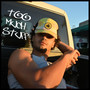 Too Much Stuff (Explicit)