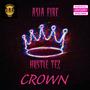 CROWN (feat. Hustle Tez) [Explicit]