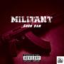 Militant (Explicit)