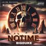 NO TIME (Explicit)
