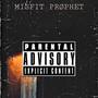 Misfit Prøphet (Explicit)