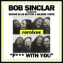 **** With You (Remixes) [Explicit]
