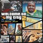 Welcome to My City 2 (The Bandleng & Bloem-Town Stories) [feat. Ohmz the Don, Eerah & Sebaga Rabantheng] [Explicit]