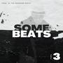 SOME BEATS, Vol. 3