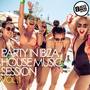 Party in Ibiza - House Music Session - Vol. 1