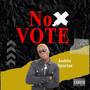 No Vote (Explicit)