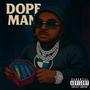 Dope Man (Explicit)