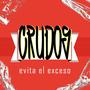 Crudos (feat. Ereman, Rojas Mx & Brahh Con Doble H) [Explicit]