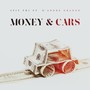 Money & Cars (feat. D'andre O'range) [Explicit]