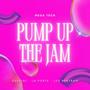 MEGA PUMP THE JAM (Explicit)