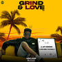 Grind and Love