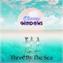 Three by the Sea