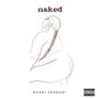 naked (Explicit)