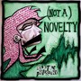 (Not A) Novelty (Explicit)