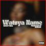 Watsya Name (Explicit)