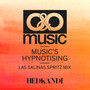 Music's Hypnotising (Las Salinas Spritz Mix)