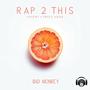 Rap 2 This