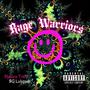 Rage Warriors! (feat. fukkbagz) [Explicit]