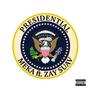 Presidential (feat. Zay Suav) [Explicit]