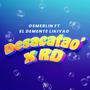 Desacatao X RD (feat. El Demente Likiyao)