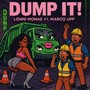 Dump it (feat. Marco Upp) [Explicit]