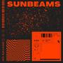 Sunbeams (Explicit)