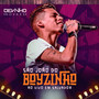 São João do Boyzinho - Ao Vivo em Salvador