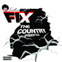 Fix The Country (Explicit)