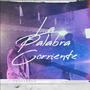 La Palabra Corriente (Explicit)