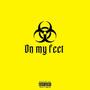 On my feet (Ricky Remix) [Explicit]