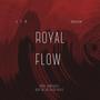 Royal Flow (feat. Queen Flow) [Explicit]