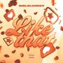 Like That (Explicit)