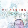 De Dentro