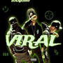 Viral (Explicit)