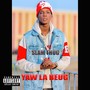 YAW LA BEUG (Explicit)