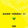 Games (Version XX) [Explicit]