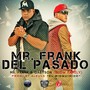 Mr. Frank De Pasado