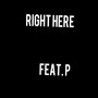 Right Here (Explicit)