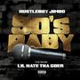 90's Baby (feat. Lil Nate Tha Goer) [Explicit]