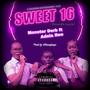 Sweet 16 (Original CMFA soundtrack ) [Explicit]