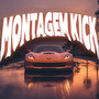 MONTAGEM KICK (Explicit)