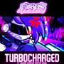 TURBOCHARGED (Friday Night Troubleshootin') (feat. Squeak, Genechip & Saster)