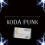 Roda Punk (Explicit)