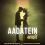 Aadatein