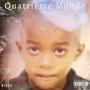 Quatrième Monde (Explicit)