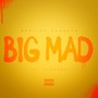 Big Mad (Explicit)